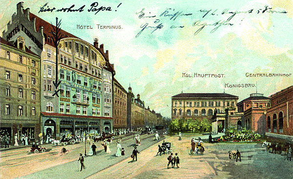 Südlicher Bahnhofsplatz 1907 mit Hotel Terminus und Centralbahnhof
